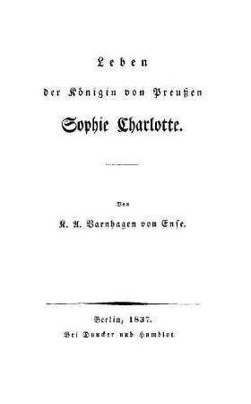 Leben der Königin von Preussen Sophie Charlotte