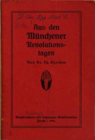 Aus den Münchener Revolutionstagen