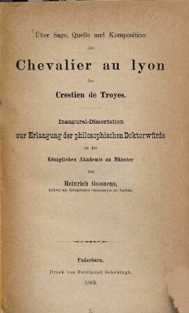Über Sage, Quelle und Komposition des Chevalier au lyon des Crestien de Troyes