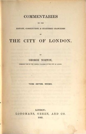 Commentaries on the history, constitution, & chartered franchises of the City of London