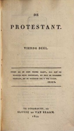 De protestant : tijdschrift voor de evangelische Christenheid in het Koningrijk der Nederlanden. 4. 1822
