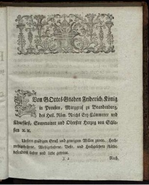 Von Gottes Gnaden Friderich, König in Preußen, Marggraf zu Brandenburg, des Heil. Röm. Reichs Ertz-Cämmerer ...