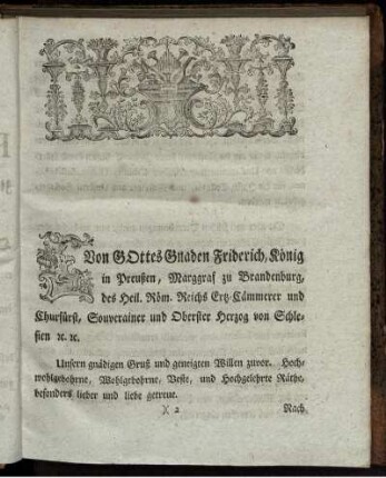 Von Gottes Gnaden Friderich, König in Preußen, Marggraf zu Brandenburg, des Heil. Röm. Reichs Ertz-Cämmerer ...