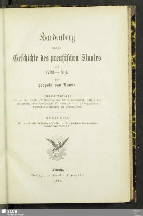3: Mit einer Denkschrift Hardenbergs über die Reorganisation des preußischen Staates vom Jahre 1807
