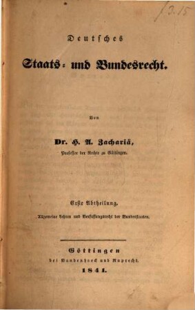 Deutsches Staats- und Bundesrecht, 1. Allgemeine Lehren und Verfassungsrechte der Bundesstaaten