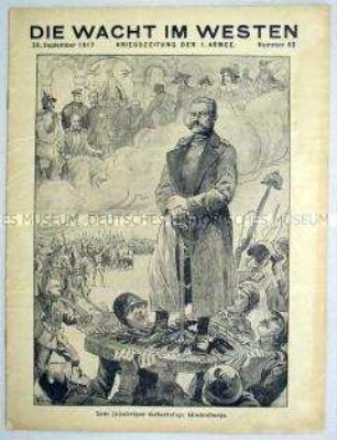 Kriegszeitung der 1. Armee "Die Wacht im Westen" u.a. zum 70. Geburtstag von Hindenburg