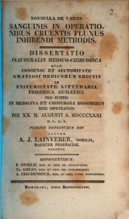 Nonnulla de variis sanguinis in operationibus cruentis fluxus inhibendi methodis : Diss. inaug. med.-chir.