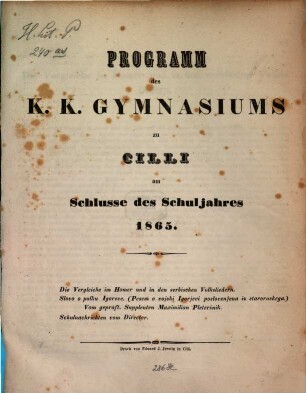 Programm des K.K. Gymnasiums zu Cilli am Schluße des Schuljahres ..., 1865