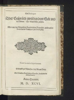 Ein Dialogus Oder Gespräch / zwischen dem Gelt und der Armut