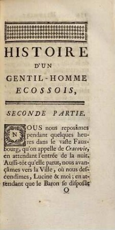 Histoire d'un gentil-homme écossois, aux cours de Suède, et de Pologne : pendant les règnes de Frédéric Auguste & de Charles XII.. 2