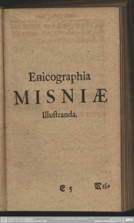 Enicographia Misniae Illustranda