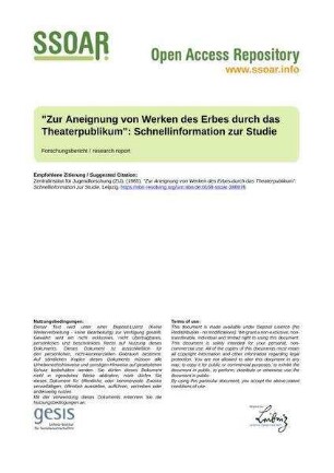 "Zur Aneignung von Werken des Erbes durch das Theaterpublikum": Schnellinformation zur Studie