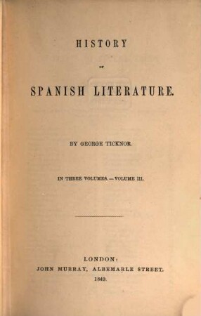 History of Spanish Literature : In three Volumes, 3
