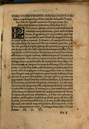 In Hoc Libro Continetur[!] Haec Bebeliana opuscula noua & adolesce[n]tiae labores : Epistola Ad Petrum Iacobi Arlunensem de laudibus, & auctoribus facetiarum. Libri facetiarum iucundissimi, atq[ue] fabulae admodum ridendae. Epistola ad Cancellarium de laudibus, & philosophia veterum Germanorum. Proverbia germanica in latinitatem reducta ... Haec o[mn]ia per auctore[m] correcta, cu[m] quibusda[m] additionibus