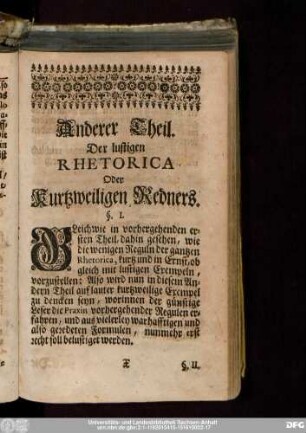 Anderer Theil. Der lustigen Rhetorica Oder Kurtzweiligen Redners.