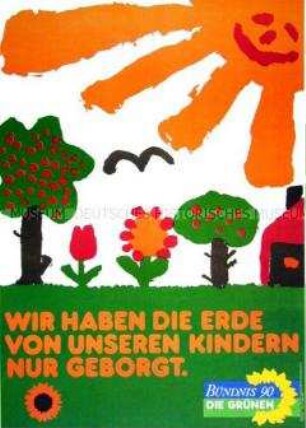 Wahlplakat von Bündnis 90 / Die Grünen