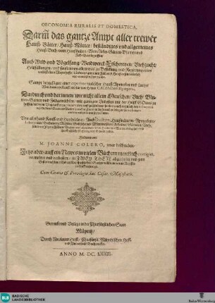 1: Oeconomia Rvralis Et Domestica. Das ist: Ein sehr Nützliches Allgemeines Hauß-Buch vnd kurtze Beschreibung vom Haushalten, Wein-, Acker-, Garten-, Blumen- und Feldbaw ...