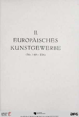 Europäisches Kunstgewerbe (Nr. 149-334)