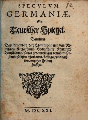 Speculum Germaniae : ein Teutscher Spiegel ...