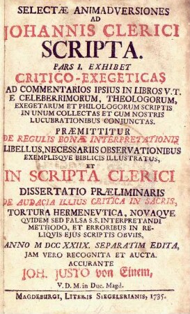 Selectae Animadversiones ad Johannis Clerici Scripta ...