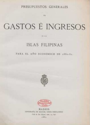 1880/81: Presupuestos generales de gastos e ingresos de las Islas Filipinas