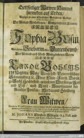 Gottseeliger Witwen-Himmel... : [Leichenpredigt für Sophia Bosin... ]