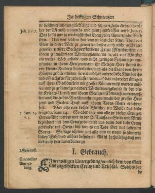 I. Gebrauch. Einer willigen Untergebung/ nemlich/ dem von Gott uns zugeschickten Creuz und Trübsal.
