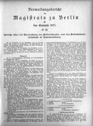No. 23. Bericht über die Verwaltung des Arbeitshauses und des Arbeitshaushospitals in Rummelsburg
