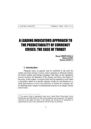 A Leading Indicators Approach to the Predictability of Currency Crises, the case of Turkey