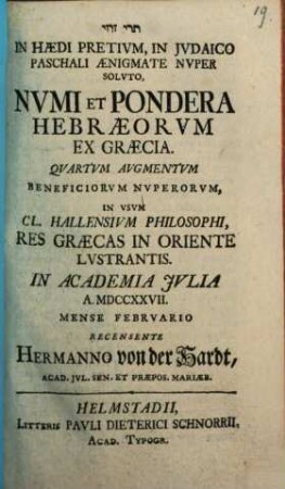 In Haedi Pretium, In Judaico Paschali Aenigmate Nuper Soluto, Numi Et Pondera Hebraeorum Ex Graecia