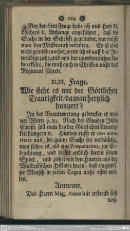 XLIII. Frage. Wie steht es mit der Göttlichen Traurigkeit, da man hertzlich hungert?