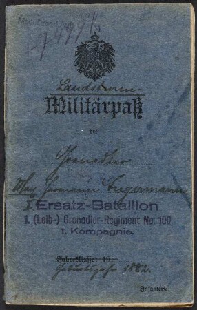Militärpaß von Max Hermann Angermann : Umschlag. Militärpass von Grenadier Max Hermann Angermann (1. Ersatz-Bataillon, 1. (Leib-) Grenadier-Regiment No 100, 1. Kompanie), ausgestellt am 5. Februar 1916, Dippoldiswalde. Dresden: SLUB Mscr.Dresd.Aut.3079