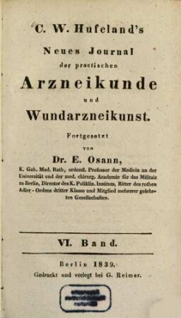 C. W. Hufeland's Journal der practischen Heilkunde. 89, 89 = Bd. 6. 1839