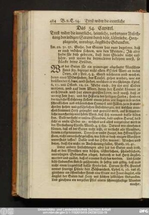 Das 54. Capitel. Trost wider die innerliche, heimliche, verborgene Anfechtung des leidigen Satans durch böse, lästerliche, Hertzplagende, unruhige, ängstliche Gedancken.