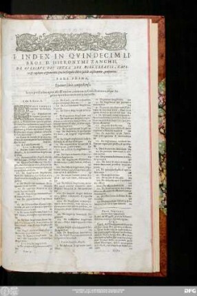 I. Index In Quindecim Libros S. Hieronymi Zanchii, De Operibus Dei Intra Sex Dies Creatis, Capita & capitum argumenta, quae in singulis libris solidè explicantur, proponens.