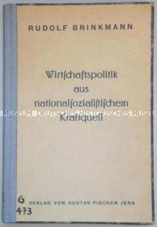 Aufsatzsammlung über eine nationalsozialistische Wirtschaftspolitik