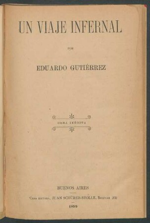 Un viaje infernal : obra inédita