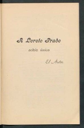 [Dedicatoria] A Loreto Prado