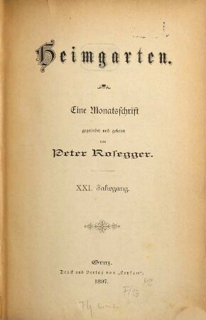 Heimgarten : eine Monatsschrift. 21. 1897