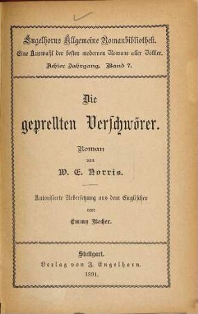 Die geprellten Verschwörer : Roman. Autorisierte Übersetzung aus dem Englischen von Emmy Becher