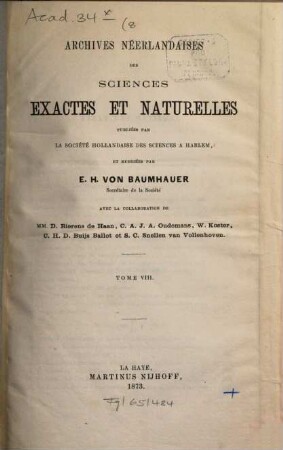 Archives néerlandaises des sciences exactes et naturelles. 8. 1873