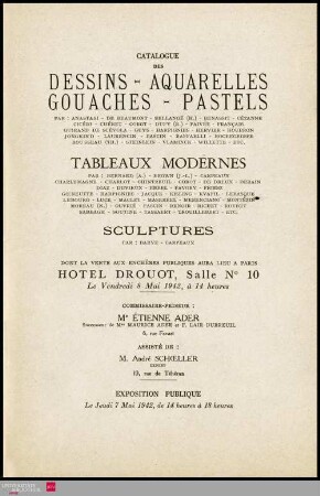 Catalogue des dessins, aquarelles, gouaches, pastels : par: Anastasi, de Beaumont, Bellangé (H.), Benassit, Cézanne [und weitere] : tableaux modernes : par: Bernard (A.), Brown (J.-L.), Carpeaux [und weitere] : sculptures : par: Barye, Carpeaux : dont la vente aux enchères publiques aura lieu à Paris, Hôtel Drouot, Salle No 10, le vendredi 8 mai 1942