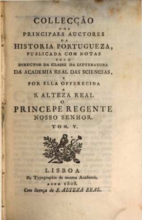 Collecção Dos Principaes Auctores Da Historia Portugueza, 5