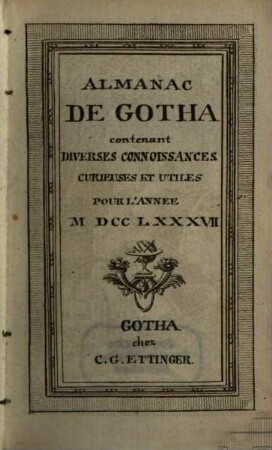 Almanach de Gotha : annuaire généalogique, diplomatique et statistique. 1787