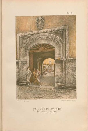 Tav. XIX. Palazzo Pappacoda detto dello Scoglio