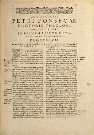 Commentariorvm Petri Fonsecae Lvsitani, Doctoris Theologi Societatis Iesv, In Libros Metaphysicorum Aristotelis Stagiritae, Tomvs ..., 1