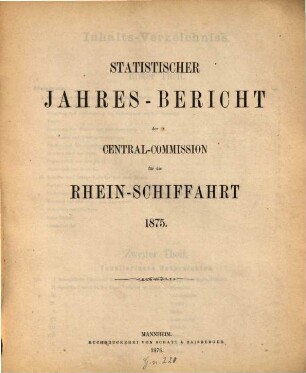 Statistischer Jahres-Bericht der Central-Commission für die Rhein-Schiffahrt. 1875 (1876)