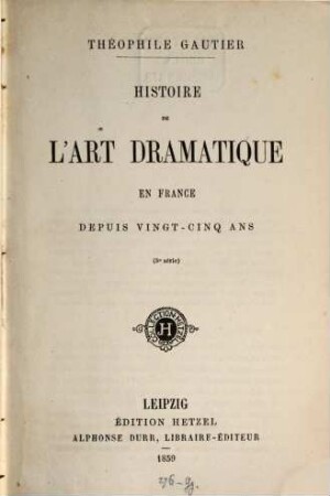 Histoire de l'art dramatique en France depuis vingt-cinq ans, 3