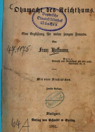 Ohnmacht des Reichthums : Eine Erzählung für meine jungen Freunde. Von Franz Hoffmann. Mit 4 Stahlstichen