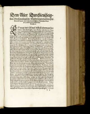 Dem Aller Durchleuchtigsten Großmectigsten Unüberwindlichsten Fürsten und Herrn Herrn Carl dem fünfften Römischen Keyser zu allen zeiten mehrer des Reichs